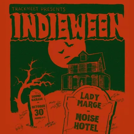 Indieween: Lady Marge and Noise Hotel