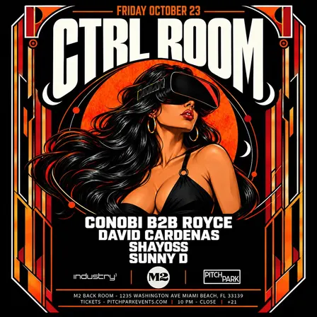 Ctrl Room: Conobi, Royce, Shayoss, Sunny D, + More