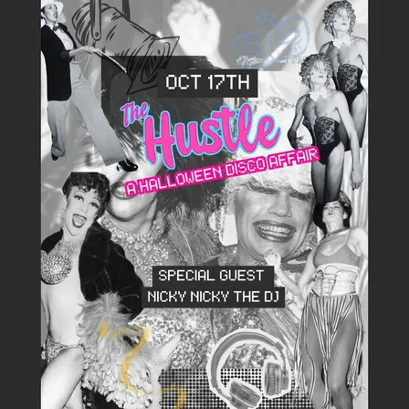 The Hustle ~ First and Third Saturday Disco Party!