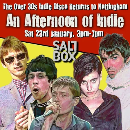 An Afternoon of Indie NOTTINGHAM (30+ Only)