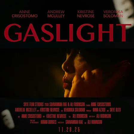 Premiere of GASLIGHT @ Brain Dead Studios