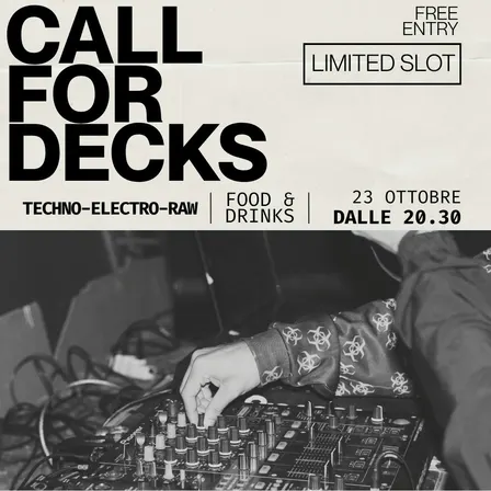 CALL FOR DECKS Techno / Electro / Raw