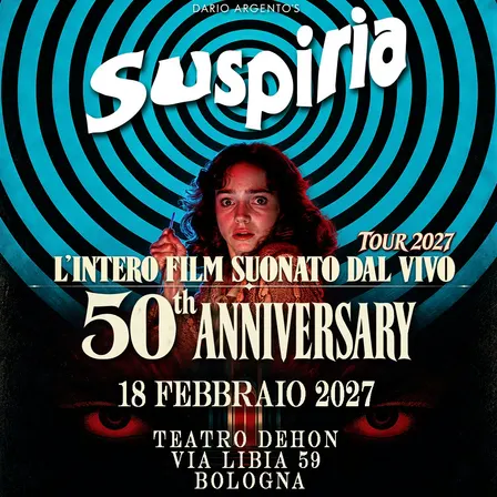 SUSPIRIA 50 – Teatro Dehon BO