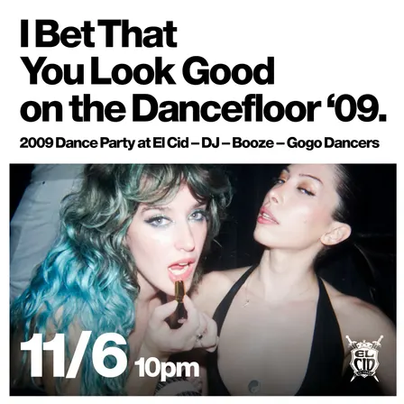 I Bet You Look Good on the Dancefloor: 2009 Nite