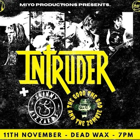 Intruder | Skinny Lizards + GBZ