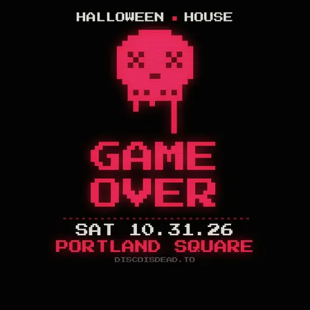 GAME OVER: Halloween House Music Party