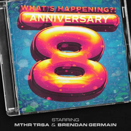 WHAT'S HAPPENING?! *8 Year Anniversary*