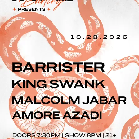 Barrister, King Swank, Malcolm Jabar & Amore Azadi