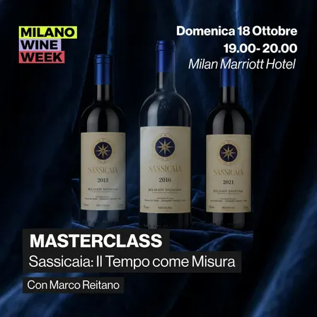Masterclass: Sassicaia, il Tempo come Misura