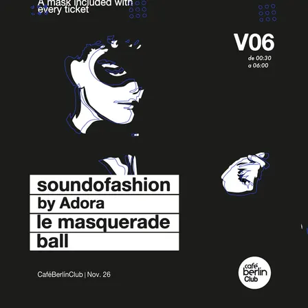 Sound of Fashion: Le Masquerade Ball