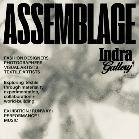 ASSEMBLAGE [Exhibition & Fashion Runway]