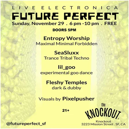 MATINEE SHOW : FUTURE PERFECT SAN FRANCISCO