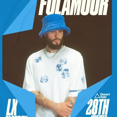DESERT RAIN presents FOLAMOUR