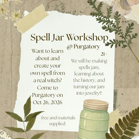 DOWNSTAIRS: Spell Jar Workshop