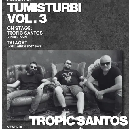 TuMiSturbi Vol. 3 - Tropic Santos + Taraqat