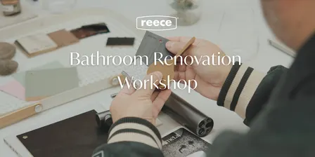 Bathroom Renovation Workshop - Reece Wendouree