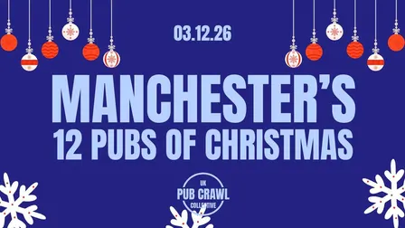 MANCHESTER'S 12 PUBS OF CHRISTMAS