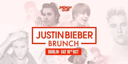 Justin Bieber Brunch - Dublin