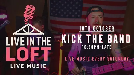 KICK THE BAND - LIVE IN THE LOFT
