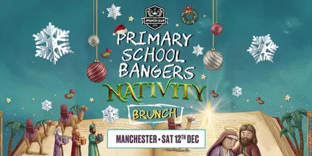 Primary School Bangers Xmas Brunch - Manchester