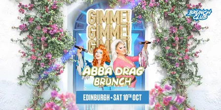 Gimme! Gimme! Gimme! ABBA Inspired Drag Brunch - Edinburgh