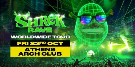 Shrek Rave Is Coming To Athens!