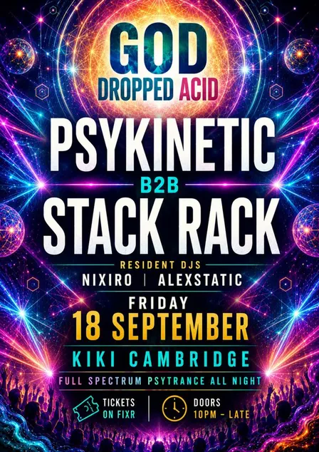God Dropped Acid with Psykinetic and Stack Rack