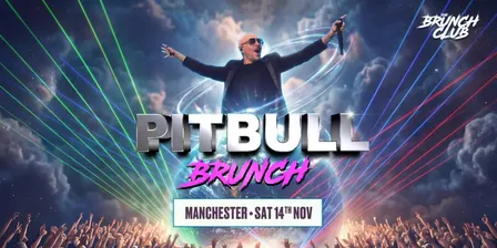 Pitbull Brunch - Manchester