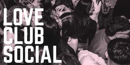Love Club Social 04/11