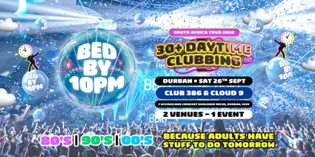 Bed By 10pm - Durban