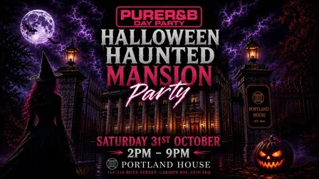 PURE R&B - Halloween Haunted Mansion Day Party Sat 31st Oct