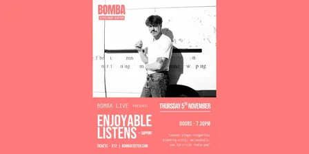 Bomba Live: ENJOYABLE LISTENS + support | Bomba Exeter | 05.11.26