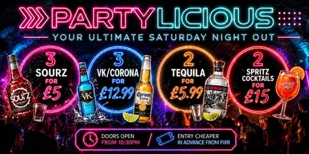 PARTYLICIOUS - Your Ultimate Saturday Night Out