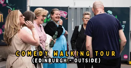 (Edinburgh - Outside) Comedy Walking Tour