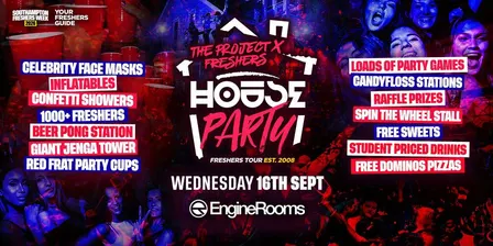 Project X Freshers House Party Southampton