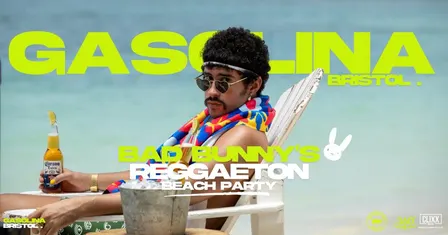 Gasolina Bristol 🔥 Bad Bunny's Beach Party