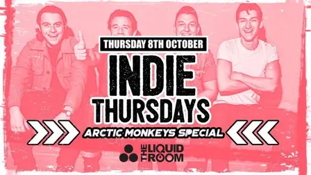Indie Thursdays Edinburgh - Liquid Room (Arctic Monkeys Special)