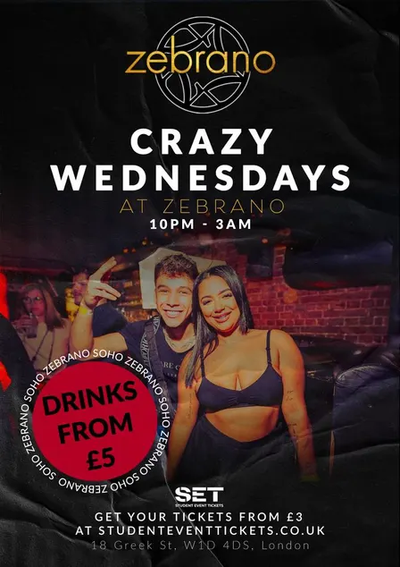 Crazy Wednesdays @ Zebrano Soho - Every Wednesday