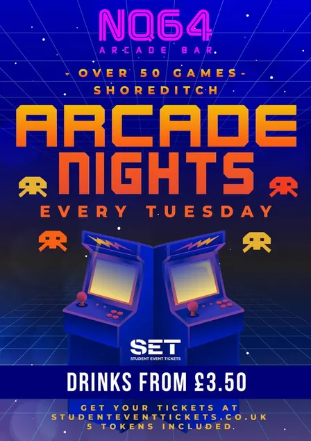 ARCADE NIGHTS AT NQ64 SHOREDITCH - EVERY TUESDAY