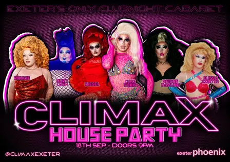 CLIMAX: House Party