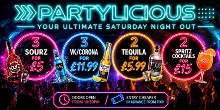 PARTYLICIOUS - Your Ultimate Saturday Night Out