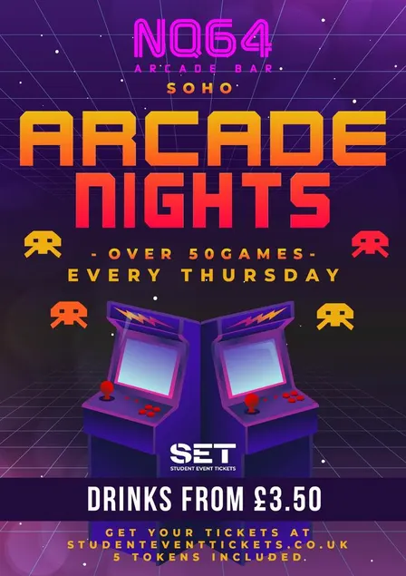 ARCADE NIGHTS AT NQ64 SOHO - EVERY THURSDAY