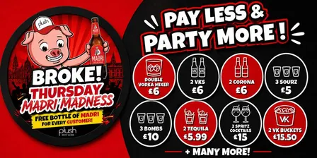 BROKE THURSDAYS - MADRI MADNESS!!