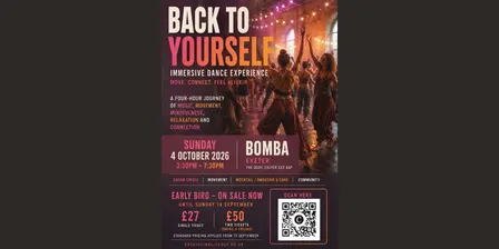 Back To Yourself - Immersive Dance Experience | 04.10.26 | Bomba Exeter