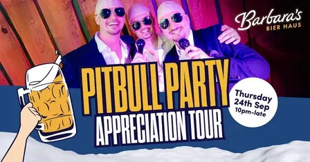 BARBARA'S CARDIFF FRESHERS 2026: PITBULL APPRECIATION TOUR