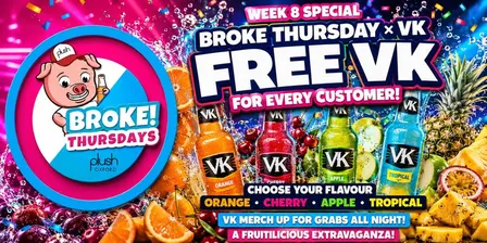 BROKE THURSDAYS - Week 8 - FREE VK SPECIAL!