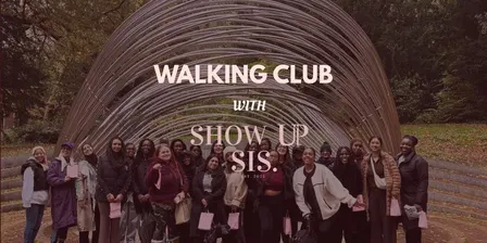 Show Up & Move: Walking Club