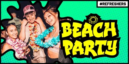 #Refreshers - Ocean Beach Party