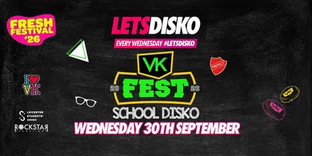 LETSDISKO VK Freshers School Disko!