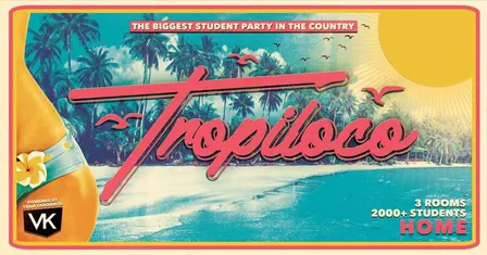 🌴🪩 TROPILOCO LEEDS - MOVE IN FRIDAY 🪩🌴 £3.50 DOUBLE VOKDA PRE 12:30 & 3 ROOMS OF MUSIC // EVERY FRIDAY @ HOME 💕